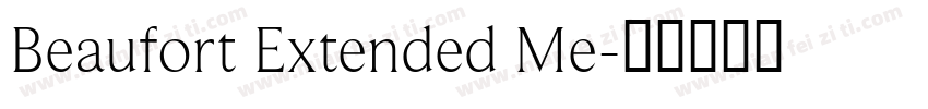 Beaufort Extended Me字体转换